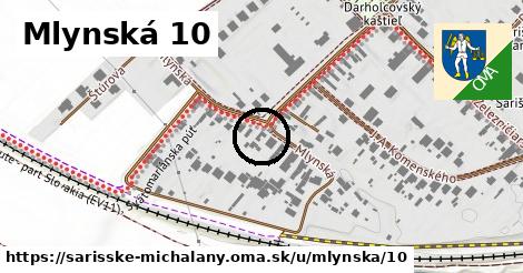 Mlynská 10, Šarišské Michaľany