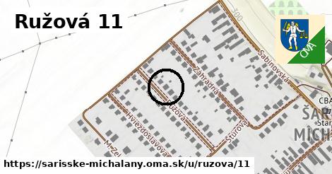 Ružová 11, Šarišské Michaľany