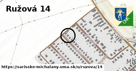 Ružová 14, Šarišské Michaľany