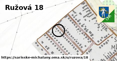 Ružová 18, Šarišské Michaľany