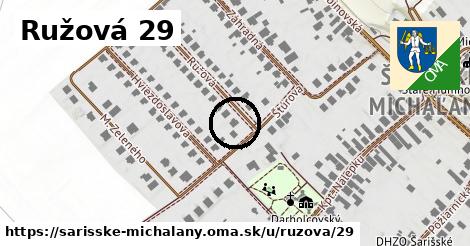 Ružová 29, Šarišské Michaľany