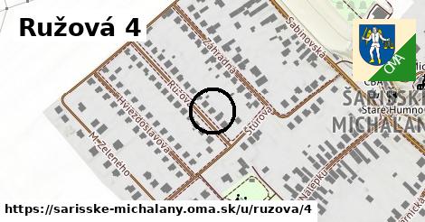 Ružová 4, Šarišské Michaľany