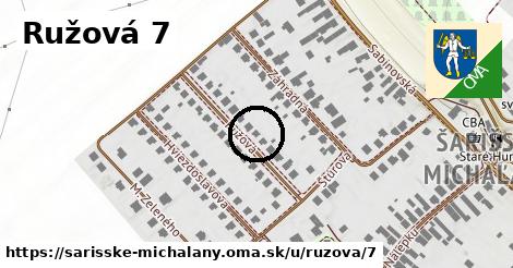 Ružová 7, Šarišské Michaľany