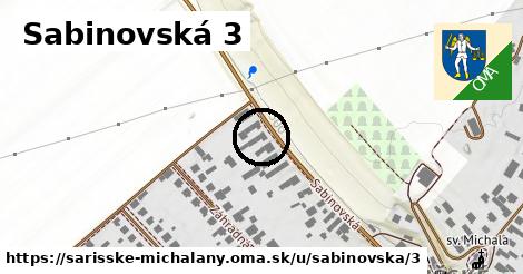 Sabinovská 3, Šarišské Michaľany