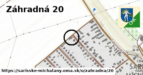 Záhradná 20, Šarišské Michaľany