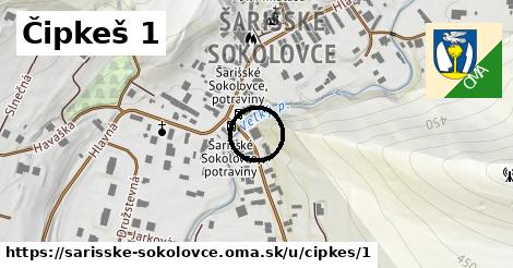 Čipkeš 1, Šarišské Sokolovce