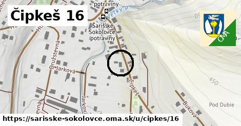 Čipkeš 16, Šarišské Sokolovce