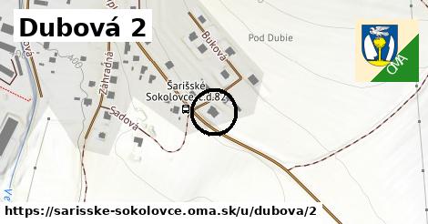 Dubová 2, Šarišské Sokolovce