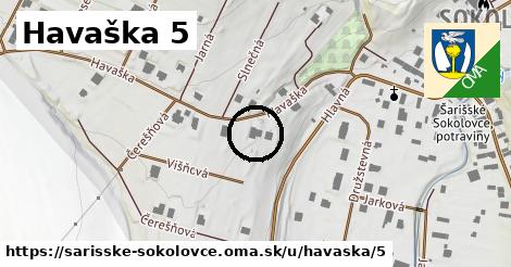 Havaška 5, Šarišské Sokolovce