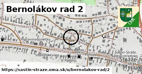 Bernolákov rad 2, Šaštín-Stráže