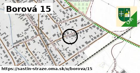 Borová 15, Šaštín-Stráže