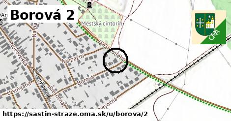 Borová 2, Šaštín-Stráže