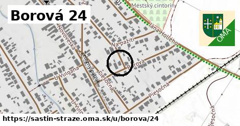 Borová 24, Šaštín-Stráže