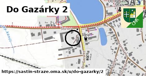 Do Gazárky 2, Šaštín-Stráže