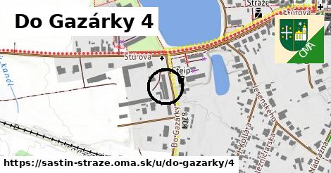 Do Gazárky 4, Šaštín-Stráže