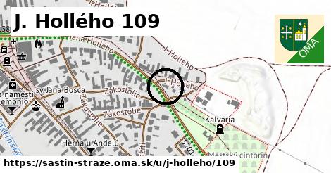 J. Hollého 109, Šaštín-Stráže