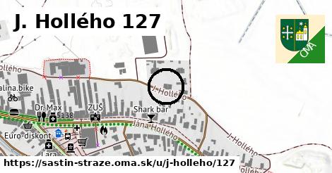 J. Hollého 127, Šaštín-Stráže