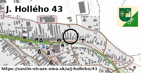 J. Hollého 43, Šaštín-Stráže