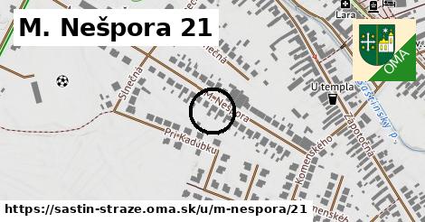 M. Nešpora 21, Šaštín-Stráže