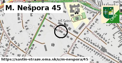 M. Nešpora 45, Šaštín-Stráže