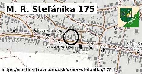 M. R. Štefánika 175, Šaštín-Stráže