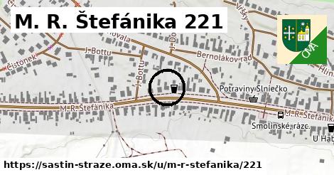 M. R. Štefánika 221, Šaštín-Stráže