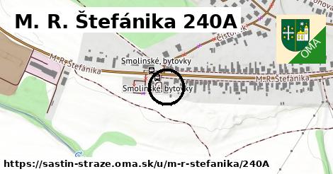 M. R. Štefánika 240A, Šaštín-Stráže