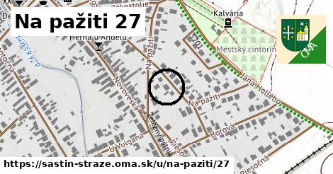 Na pažiti 27, Šaštín-Stráže