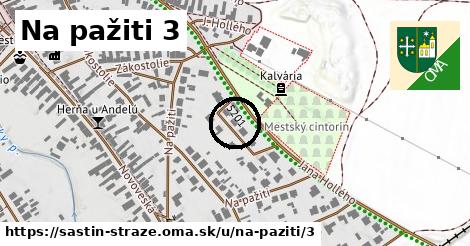 Na pažiti 3, Šaštín-Stráže