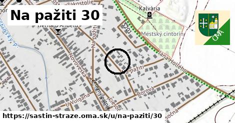 Na pažiti 30, Šaštín-Stráže