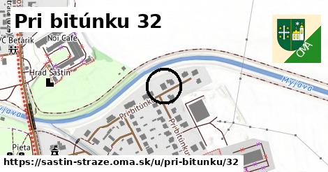 Pri bitúnku 32, Šaštín-Stráže