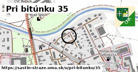 Pri bitúnku 35, Šaštín-Stráže