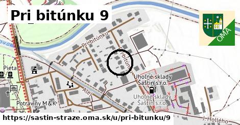 Pri bitúnku 9, Šaštín-Stráže