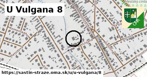 U Vulgana 8, Šaštín-Stráže