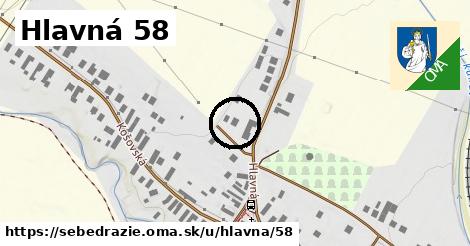 Hlavná 58, Sebedražie