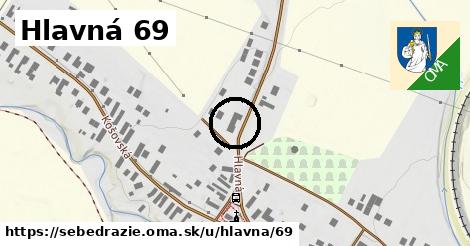 Hlavná 69, Sebedražie