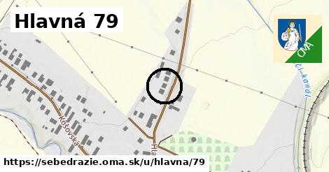 Hlavná 79, Sebedražie