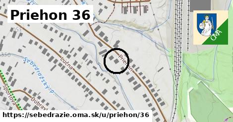 Priehon 36, Sebedražie