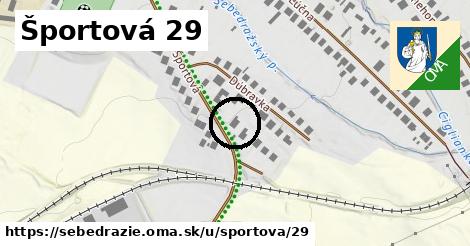 Športová 29, Sebedražie