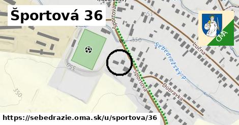 Športová 36, Sebedražie