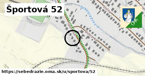 Športová 52, Sebedražie