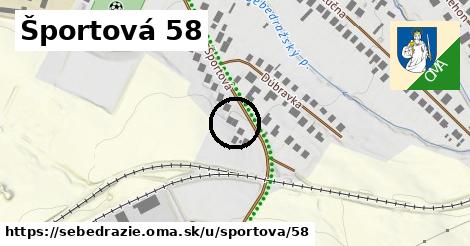 Športová 58, Sebedražie