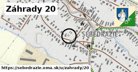 Záhrady 20, Sebedražie