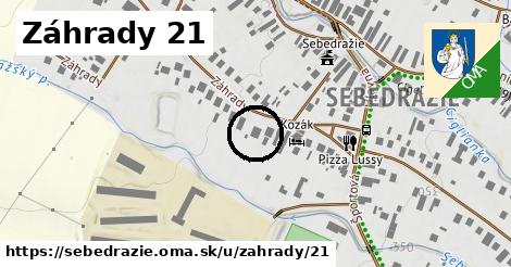 Záhrady 21, Sebedražie