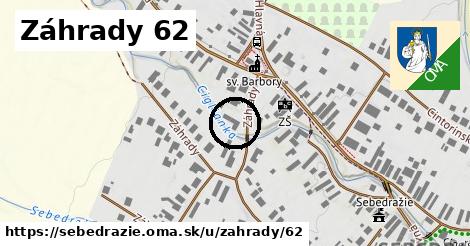 Záhrady 62, Sebedražie