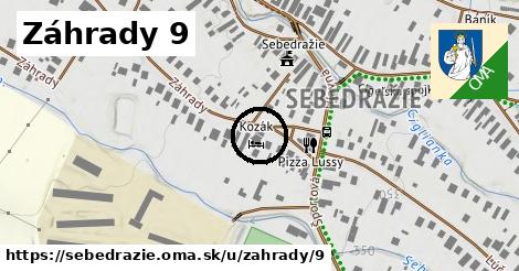 Záhrady 9, Sebedražie