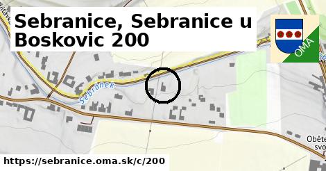 Sebranice, Sebranice u Boskovic <span class="supisne">200</span>