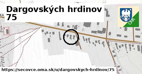 Dargovských hrdinov 75, Sečovce