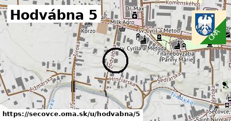 Hodvábna 5, Sečovce