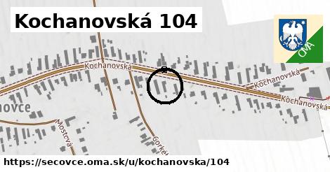 Kochanovská 104, Sečovce